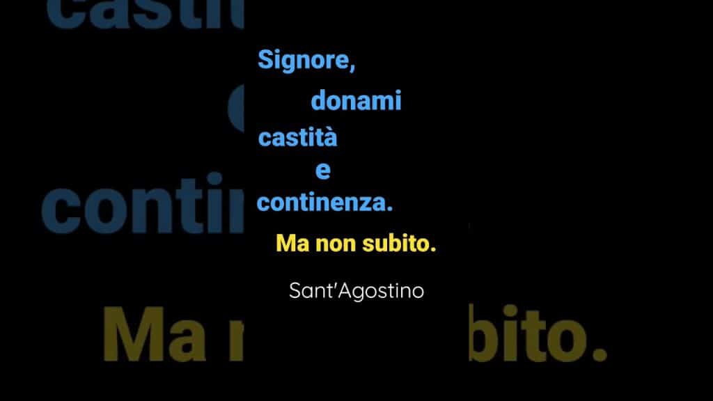, Castità; Aphorismes – Episode 20: Sant’agostino et … chasteté! – #shorts
