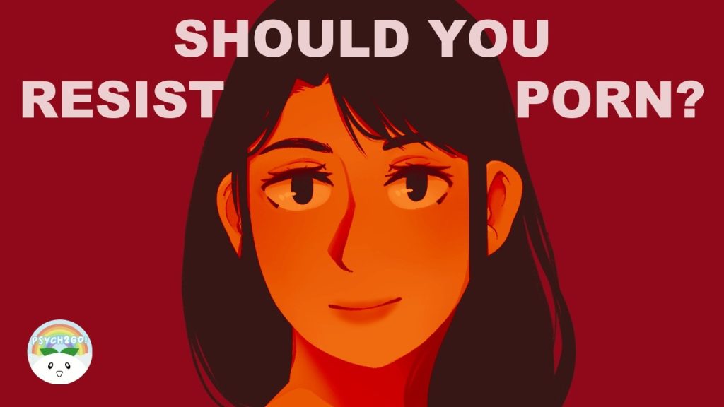 , no porn; Devriez-vous résister à l’envie de regarder du porno?