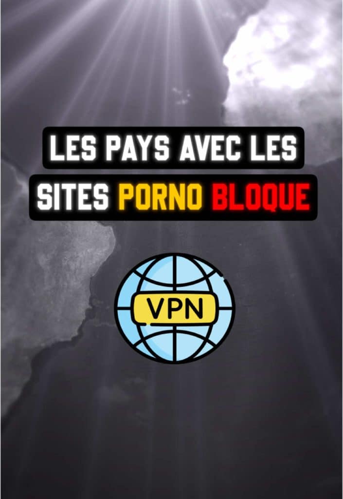 , Tiktok (anti-porno): Quels sont les pays où les site pour adultes sont bloqués et illégal à regarder