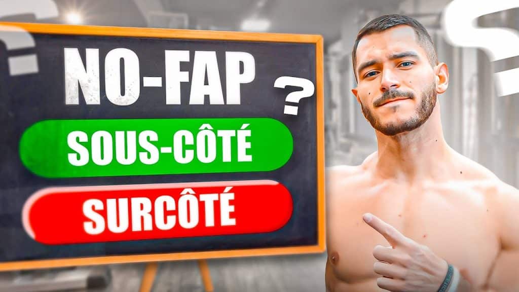 , Youtube (No Fap): No-Fap, ce que j’en pense vraiment … (et toutes vos questions)
