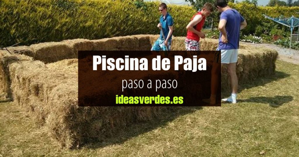 , Pinterest (hacerse una paja): Como Hacer Una Piscina En Casa Con Balas De Paja – Ideas Verdes