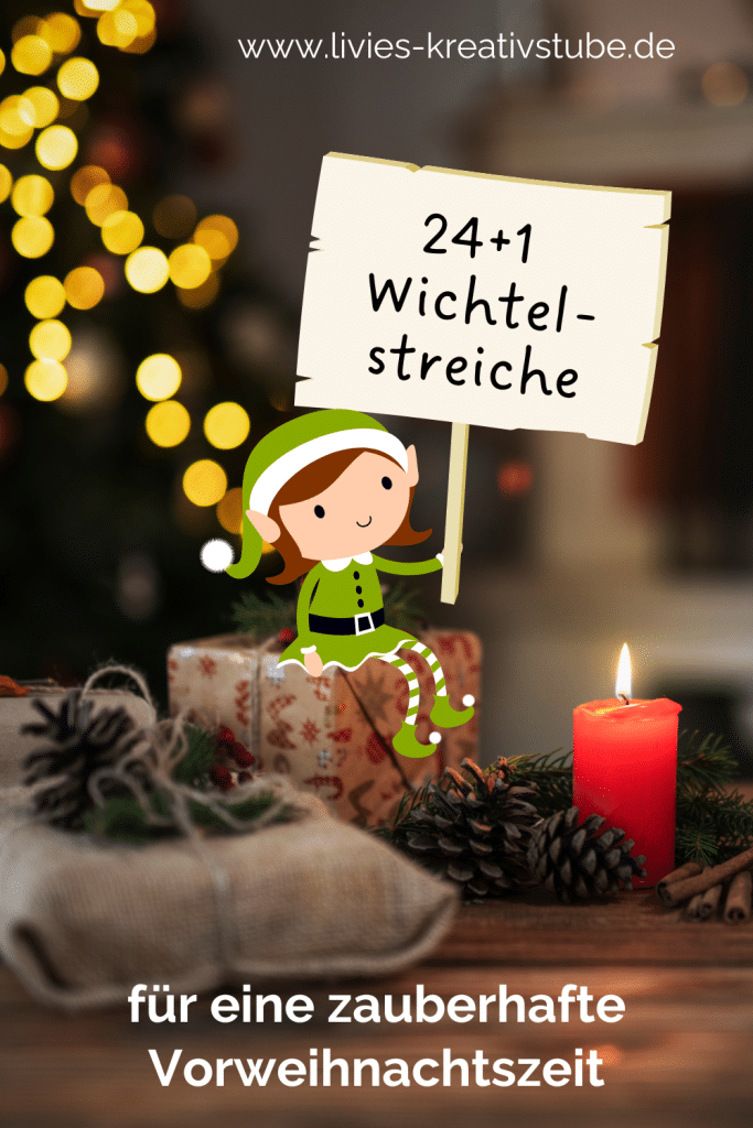 , Pinterest (wichsen): Die schönsten Wichtelstreiche für die Adventszeit! ✨