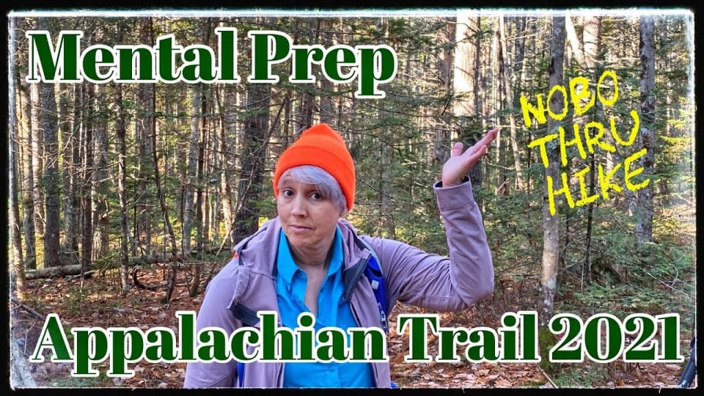 , préparation mentale trail; Préparation mentale pour la randonnée du sentier des Appalaches 2021