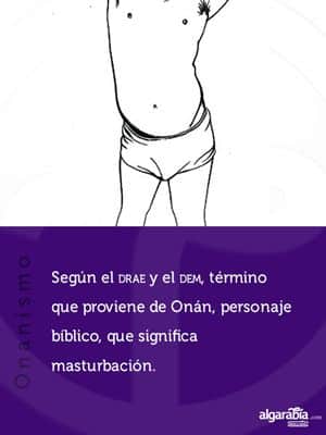 , onanismo,Onanismo – Algarabía sur Pinterest