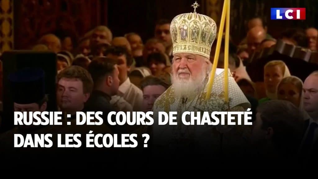 , chasteté; Russie : des cours de chasteté dans les écoles ?