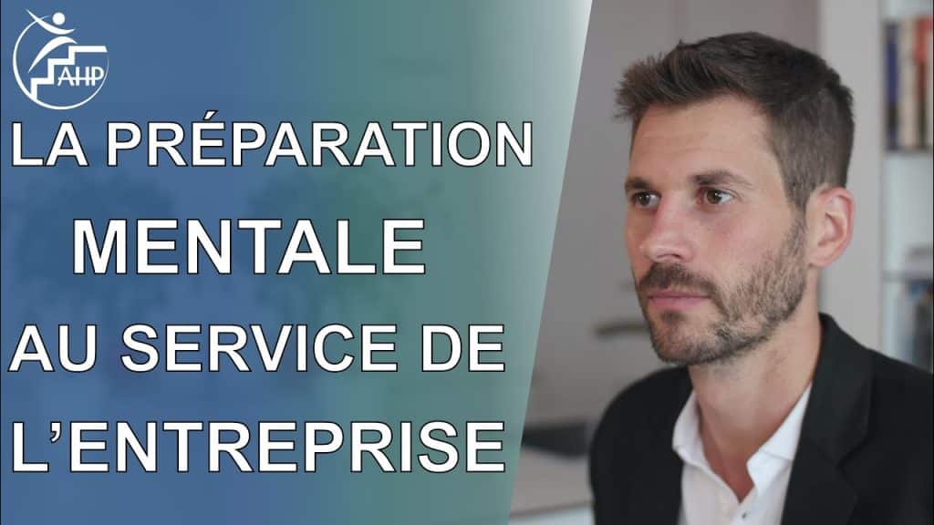 , Youtube (préparation mentale gagnante): La préparation mentale au service de l’entreprise !