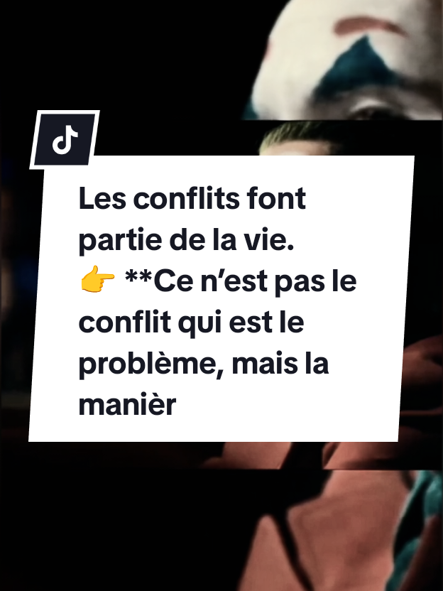 , préparation mentale gagnante; Les conflits font partie de la vie. **Ce n’est pas le conflit qui est le probl