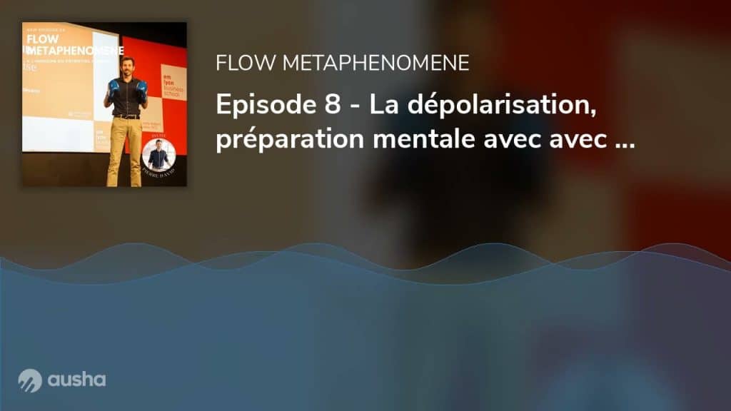 , préparation mentale gagnante,Episode 8 – La dépolarisation, préparation mentale avec avec Pierre David
sur Youtube