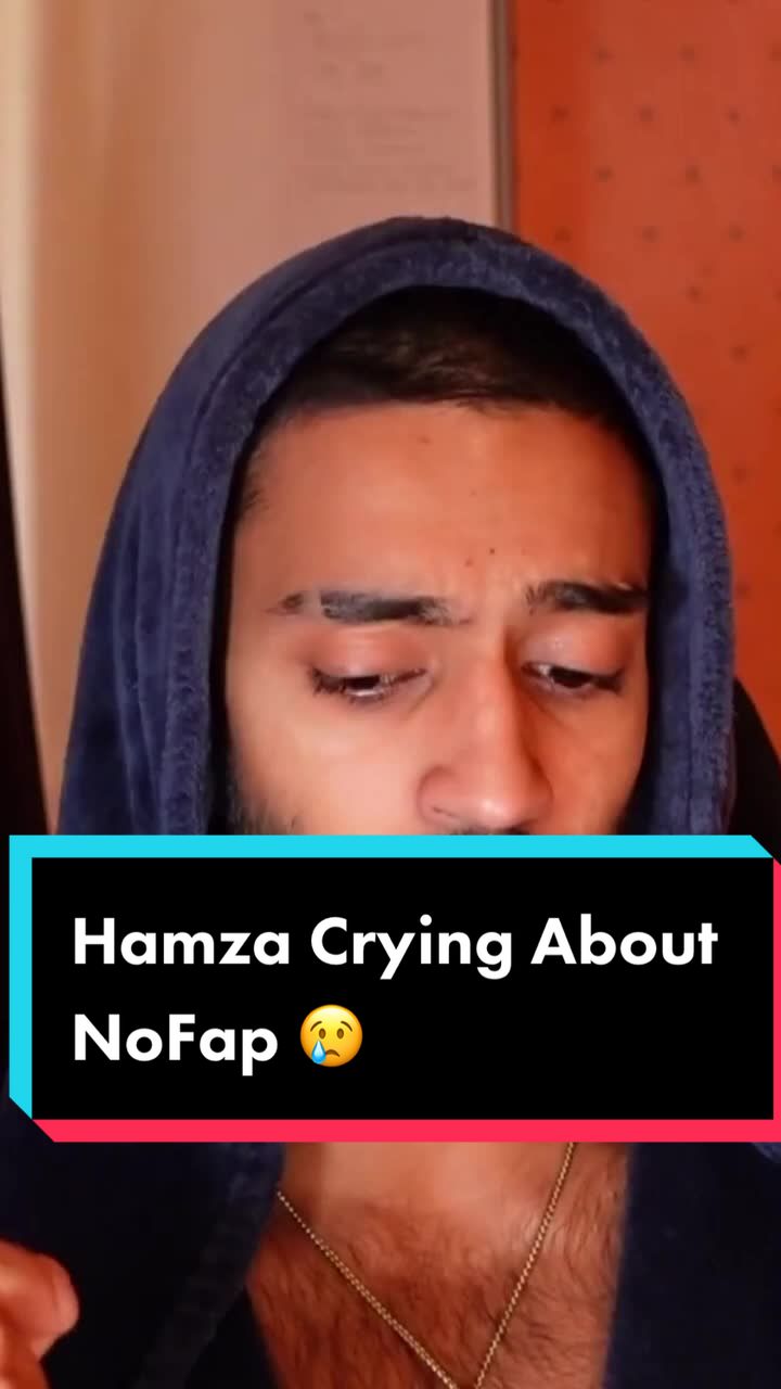 , Nofap,Hamza pleure à propos de NoFap
sur Tiktok