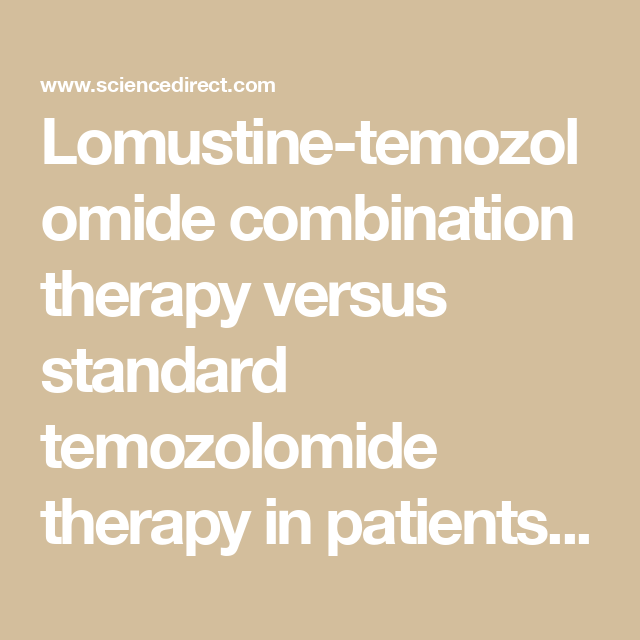 , tselomudrie,Lomustine-temozolomide combination therapy versus standard temozolomide therapy in patients with newly diagnosed glioblastoma with methylated MGMT promoter (CeTeG/NOA–09): a randomised, open-label, phase 3 trial sur Pinterest